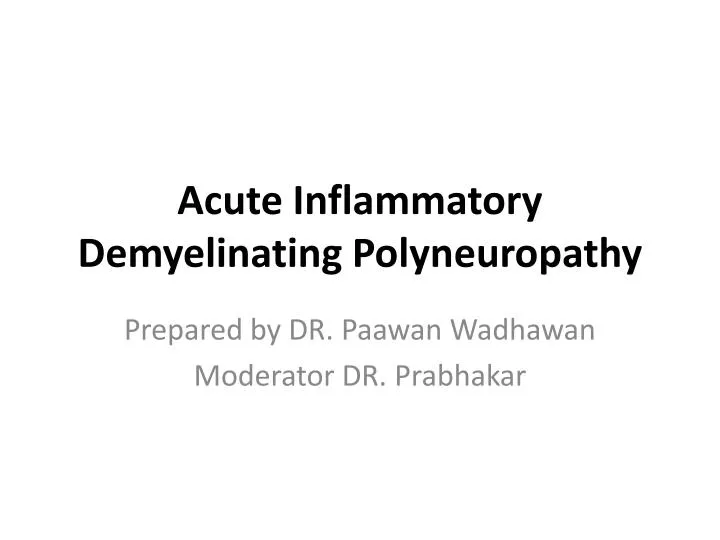 acute inflammatory demyelinating polyneuropathy