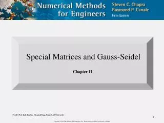 Special Matrices and Gauss-Seidel Chapter 11