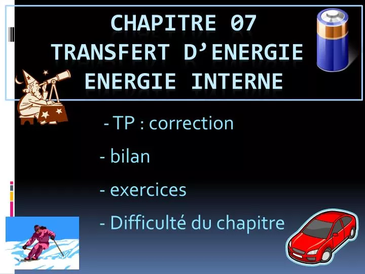 chapitre 07 transfert d energie et energie interne