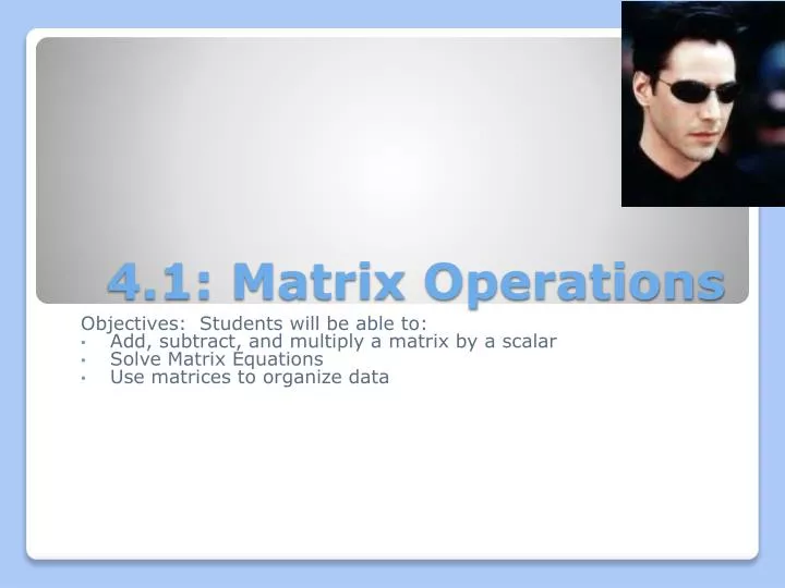 4 1 matrix operations