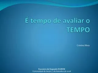 tempo de avaliar o tempo
