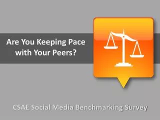 CSAE Social Media Benchmarking Survey