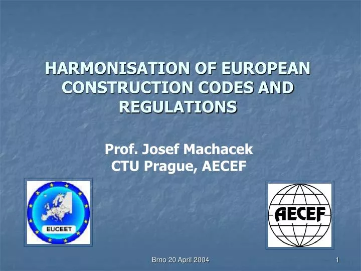 harmonisation of european construction codes and regulations