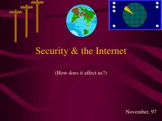 Security &amp; the Internet