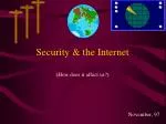 Security &amp; the Internet - slide 1