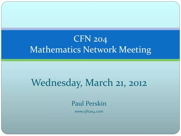 cfn 204 mathematics network meeting