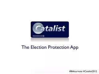 The Election Protection App