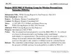 WNG Closing Report - IEEE P802.15 Meeting, San Francisco, July 2011 - slide 1