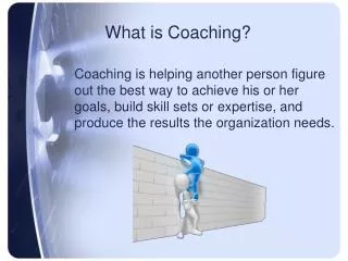 What is Coaching?