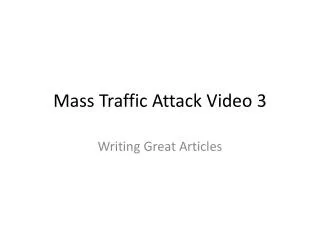 Mass Traffic Attack Video 3