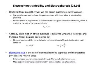 Electrophoretic Mobility and Electrophoresis (24.10)