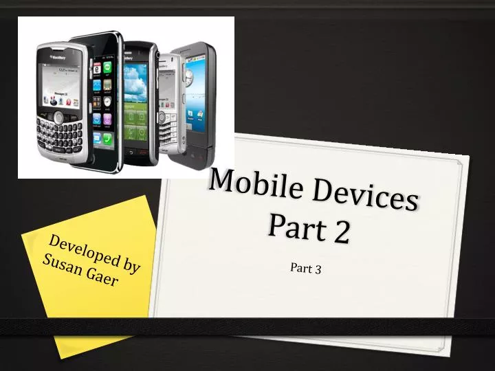 mobile devices part 2