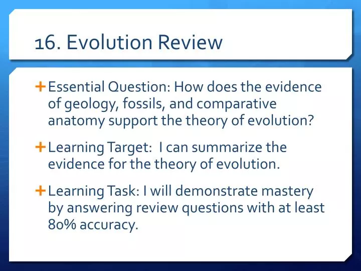 16 evolution review