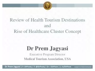 Review of Health Tourism Destinations and Rise of Healthcare Cluster Concept
