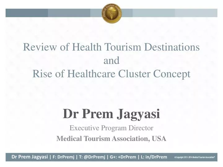 review of health tourism destinations and rise of healthcare cluster concept