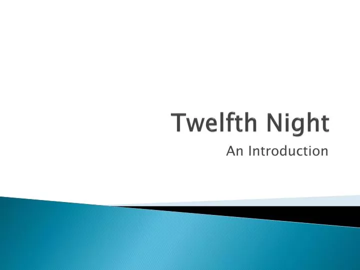 twelfth night