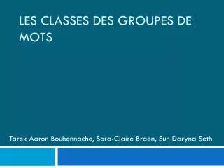 les classes des groupes de mots