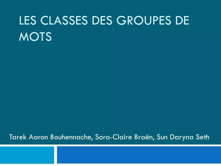 les classes des groupes de mots