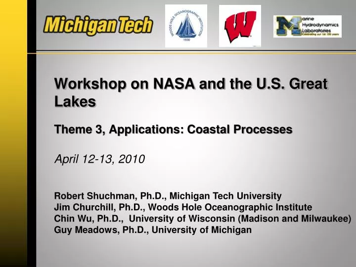 workshop on nasa and the u s great lakes theme 3 applications coastal processes