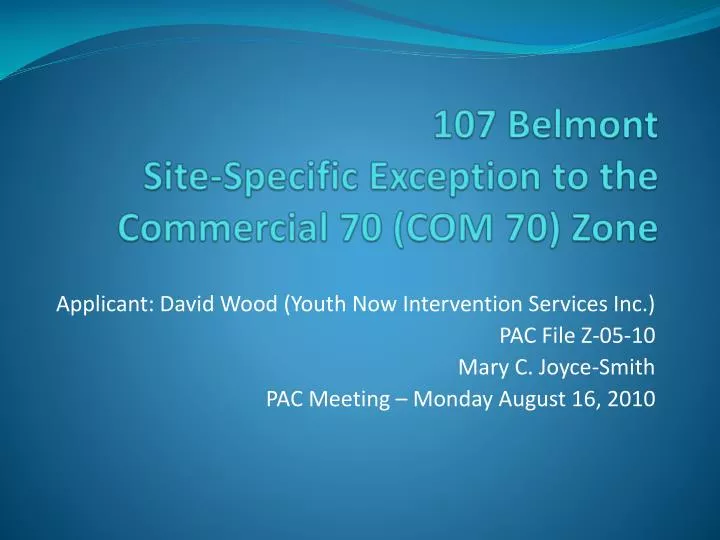 107 belmont site specific exception to the commercial 70 com 70 zone
