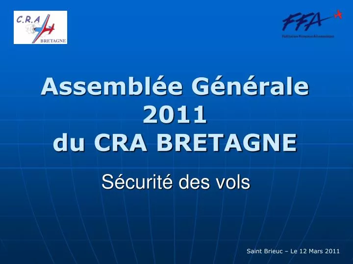 assembl e g n rale 2011 du cra bretagne