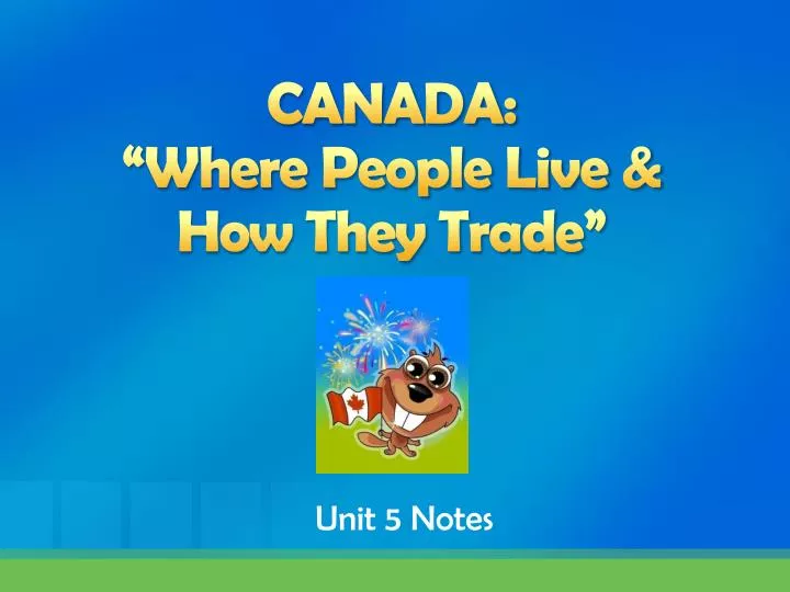 canada where people live how they trade