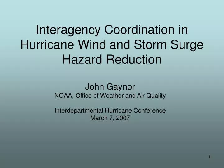 interagency coordination in hurricane wind and storm surge hazard reduction