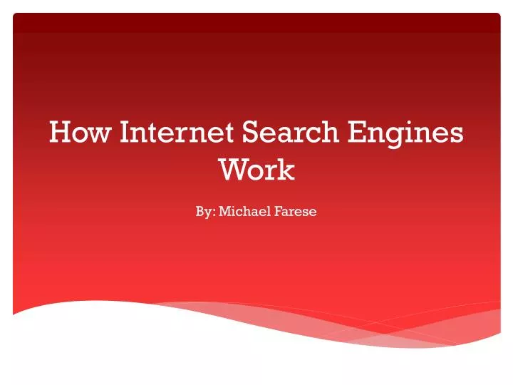 how internet search engines work