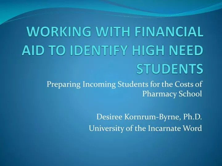 working with financial aid to identify high need students