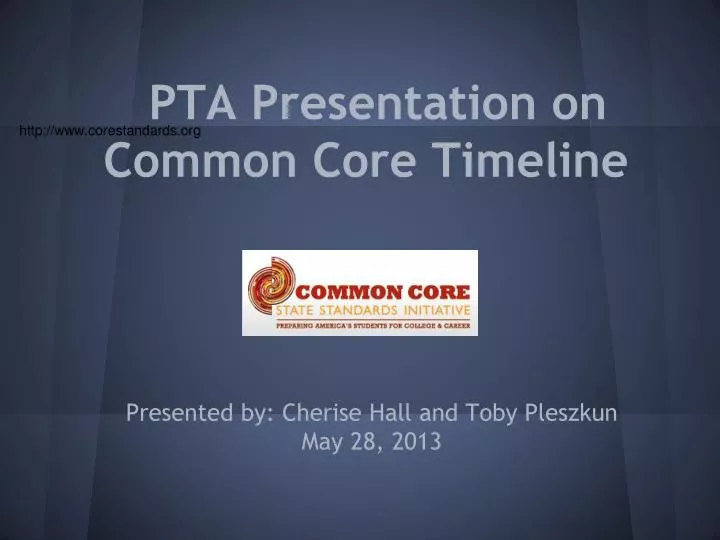 pta presentation on common core timeline