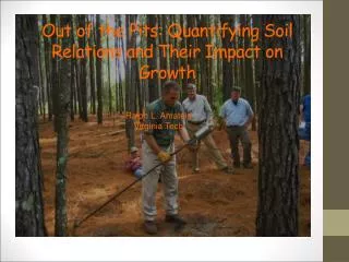 Out of the Pits: Quantifying Soil Relations and Their Impact on Growth