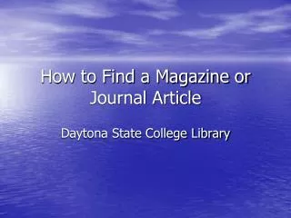 How to Find a Magazine or Journal Article