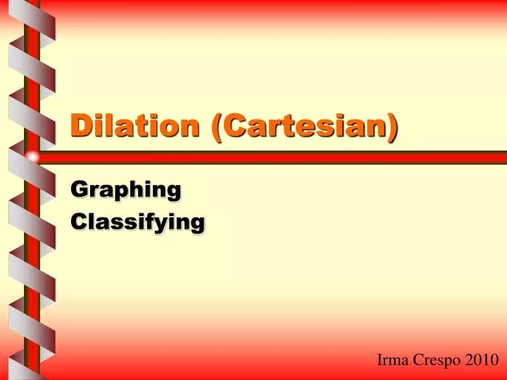 dilation cartesian