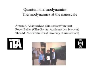 Quantum thermodynamics: Thermodynamics at the nanoscale