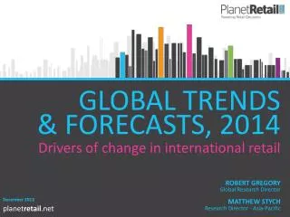 GLOBAL TRENDS &amp; FORECASTS, 2014