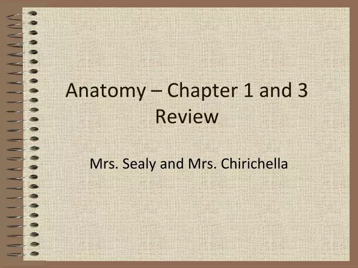 anatomy chapter 1 and 3 review