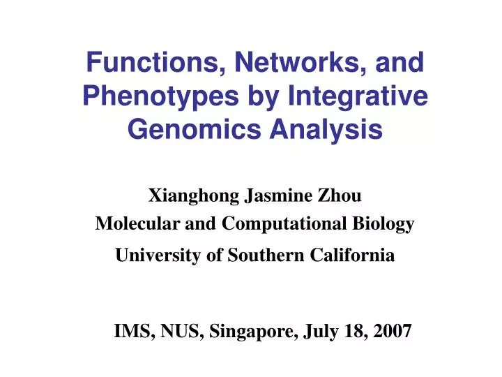 functions networks and phenotypes by integrative genomics analysis