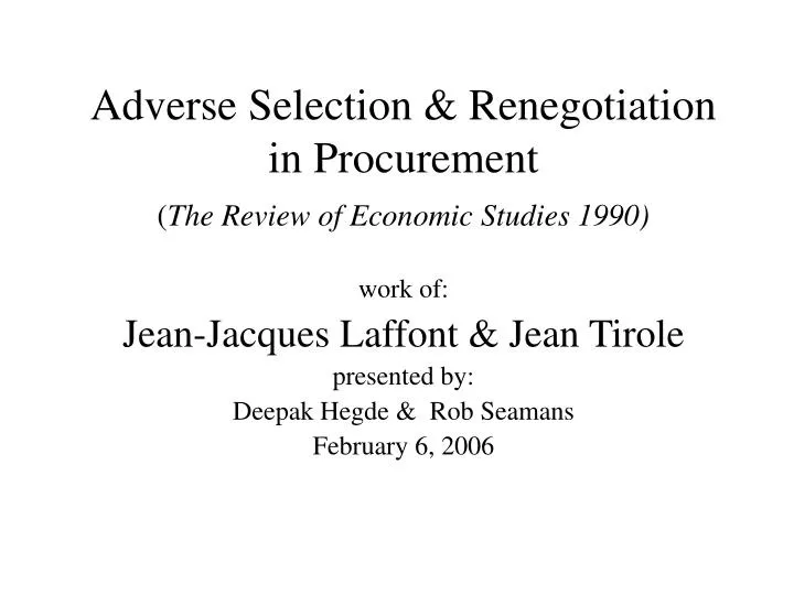 adverse selection renegotiation in procurement the review of economic studies 1990