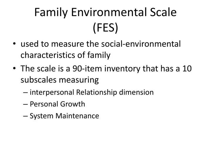 family environmental scale fes