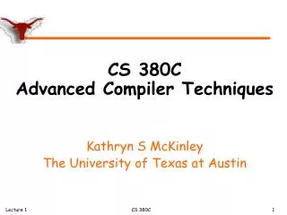 CS 380C Advanced Compiler Techniques