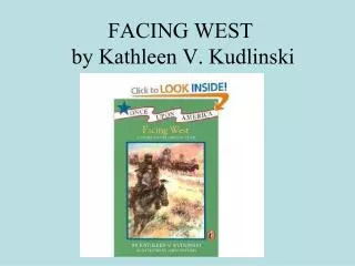 FACING WEST by Kathleen V. Kudlinski
