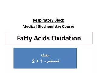 Fatty Acids Oxidation