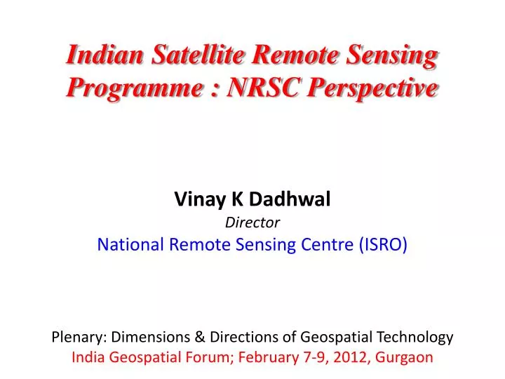 indian satellite remote sensing programme nrsc perspective