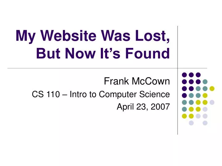 my website was lost but now it s found
