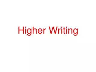 Higher Writing