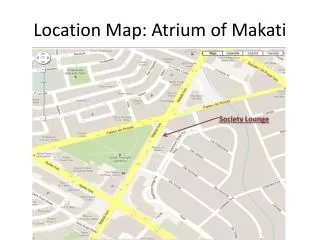 Location Map: Atrium of M akati
