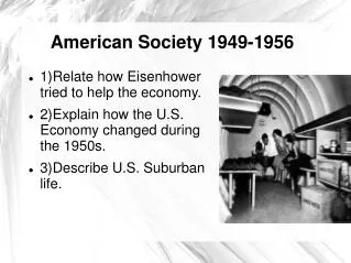 American Society 1949-1956