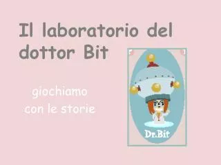 il laboratorio del dottor bit