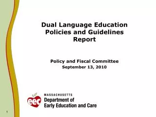 Dual Language Education Policies and Guidelines Report