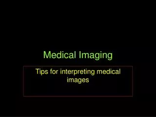 Medical Imaging